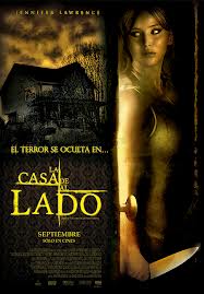 LA CASA DE AL LADO - HOUSE AT THE END OF THE STREET
